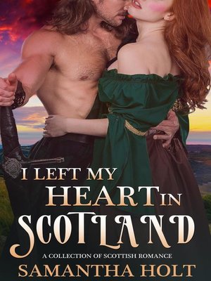cover image of I Left My Heart in Scotland